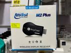 Anycast M2 Plus (Mirror Cast Adapter)