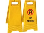 "CAUTION NO PARKING" Warning Sign - Stand Type