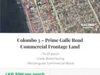 Colombo 3 – Prime Galle Road Commercial Frontage Land