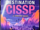 Destination CISSP Concise Study Guide 2nd Edition Book
