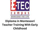 Diploma in Montessori Teacher Training With Early Childhood Education