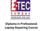 Diploma in Professional Laptop Repairing Course