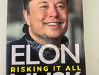 Elon Musk- Risking It All Book by Michael Vlismas