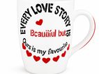 Every Love Story Mug