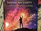 From Contingency to Divine Necessity