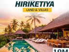 HIRIKETIYA TOURISM AREA NEW LAND PLOTS AND VILLAS