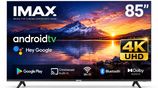 IMAX 85" 4K Smart android UHD Frameless LED TV _ Free Sound Bar