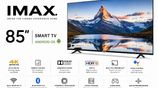 IMAX 85" 4K Smart android UHD Frameless LED TV with Voice Command