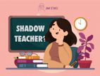 Looking for a female shadow teacher