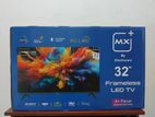 New 32 inch MX+ FHD Frameless LED TV