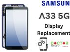 Samsung A33 5G Display Replacement