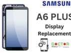 Samsung A6 PLUS Display Replacement