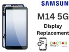 Samsung M14 5G Display Replacement