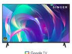SINGER 4K SMART GOOGLE LED TV