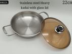 STAINLESS STEEL HEAVY KADAI WITH GLASS LID 22CM - SSK22L