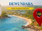 සුන්දර දෙවිනුවර වෙරළ තීරයට මායිම්ව අගනා බිම්කොටස් රැසක්
