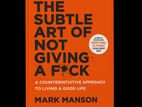 The Subtle Art Of Not Giving Book