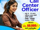 Call Center Officer - Maharagama