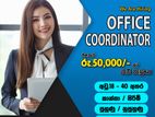 Office Coordinator - Maharagama