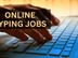 Online Typing Work from Home