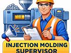 Supervisor - Injection Molding