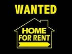 Wanted house for rent