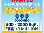 Wanted Showroom Space Colombo 3 or 4 and 6