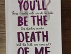 You'll Be the Death of Me by Karen Mc Manus Book